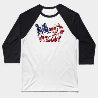 West Wing What&#39;s Next? Baseball T-Shirt